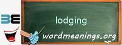 WordMeaning blackboard for lodging